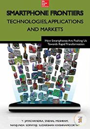 Smartphone Frontiers: Technologies, Applications and Markets