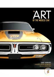 The Art of the Muscle Car: Collectors Edition