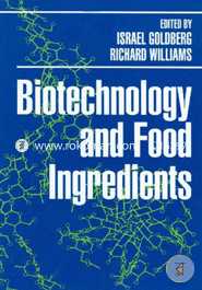 Biotechnology and Food Ingredients 