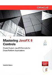 Mastering JavaFX 8 Controls
