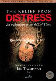 The Relief From Distress :An Explanation To The du'a of yunus