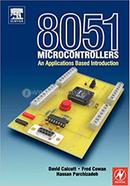 8051 Microcontroller: An Applications Based Introduction