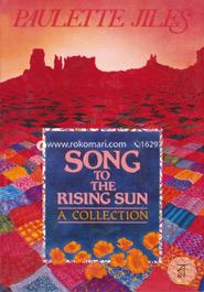 Song to the Rising Sun