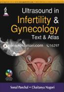 Ultrasound In Infertility and Gynecology Text and Atlas With Dvd-Rom