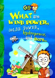 What are Wind Power, Solar Power, Hydropower and More.. (Green Genius Guide)