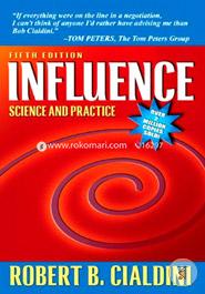 Influence: Science and Practice