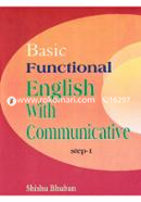 Basic Functional English With Communicative- Step-1 (For Class III)