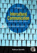 Intercultural Communication: Globalization and Social Justice