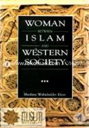 Woman Between Islam and Western Society 