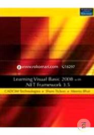 Learning Visual Basic 2008 with .Net Framework 3.5