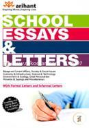 School Essays And Letters : With Formal Letters and Informal Letters