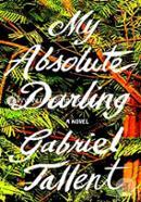 My Absolute Darling: A Novel