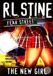 The New Girl (Fear Street, No. 1) 