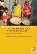 The Chronically Poor in Rural Bangladesh: Livelihood Constraints and Capabilities (Paperback)
