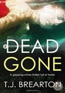 DEAD GONE a gripping crime thriller full of twists