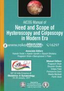 AICOG Manual of Need and Scope of Hysteroscopy and Colposcopy in Modern Era