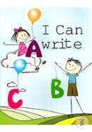 I Can Write A B C