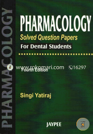 Pharmacology Solved Question Papers for Dental Students (Paperback) 