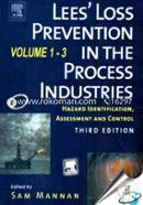 Lees Loss Prevention In The Process Industries: Hazard Identification, Assessment And Control, 3 Vol. Set 