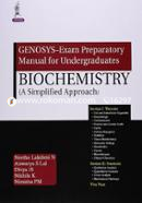 GENOSYS – Exam Preparatory Manual for Undergraduates: Biochemistry (A Simplified Approach)