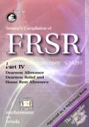 Swamy’s Compilation of Fundamental Rules and Supplementary Rules (FRSR ) -Part IV