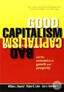 Good Capitalism, Bad Capitalism and the Economics of Growth and Prosperity