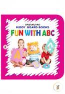Fun with ABC (Kiddy Board Book)