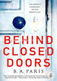 Behind Closed Doors: The most emotional and intriguing psychological suspense thriller you can't put down