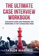 The Ultimate Case Interview Workbook
