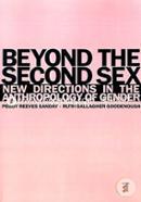 Beyond the Second Sex: New Directions in the Anthropology of Gender (Paperback)
