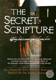 The Secret Scripture: They Don't Want You to Know