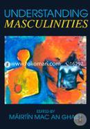 Understanding Masculinities (Paperback)