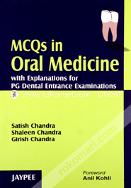 MCQS in Oral Medicine with Explanations for PG Dental Entrance Examination (Paperback)