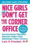 Nice Girls Don't Get the Corner Office (A NICE GIRLS Book - Old Edition)