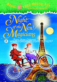 Magic Tree House 35: Night of the New Magicians 