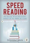 Speed Reading: Learn How to Speed Read in 24 Hours and Triple Your Reading Speed 