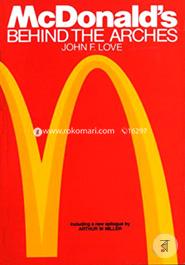 McDonalds: Behind The Arches