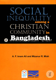 Social Inequality Among a Christian Community In Bangladesh