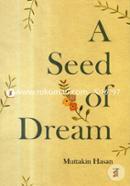 A Seed Of Dream