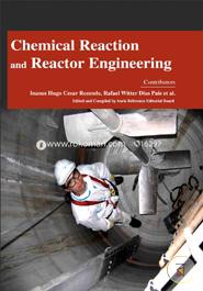 Chemical Reaction and Reactor Engineering