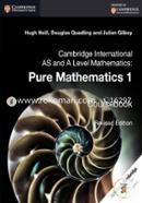 Cambridge International AS and A Level Mathematics: Pure Mathematics 1 Coursebook