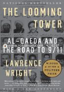 The Looming Tower: Al Qaeda and the Road to 9/11