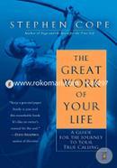 The Great Work of your Life