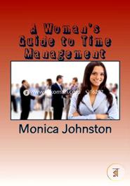 A Woman's Guide to Time Management