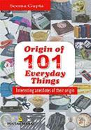 101 Stories Behind the Origin of Everyday Things (FAL)
