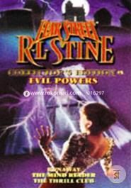 Evil Powers: Runaway/The Mind Reader/The Thrill Club (Fear Street Collector's Edition 5) 