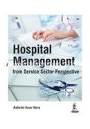 Hospital Management from service Sector prespective