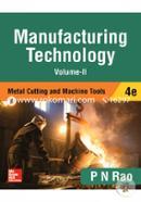 Manufacturing Technology - Vol.2 (Melat Cutting and Machine Tools)