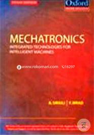 Mechatronics: Integrated Technologies for Intelligent Machines
