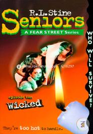 Wicked (Fear Street Seniors, No. 10) 
